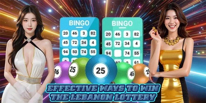 Effective Ways to Win the Lebanon Lottery